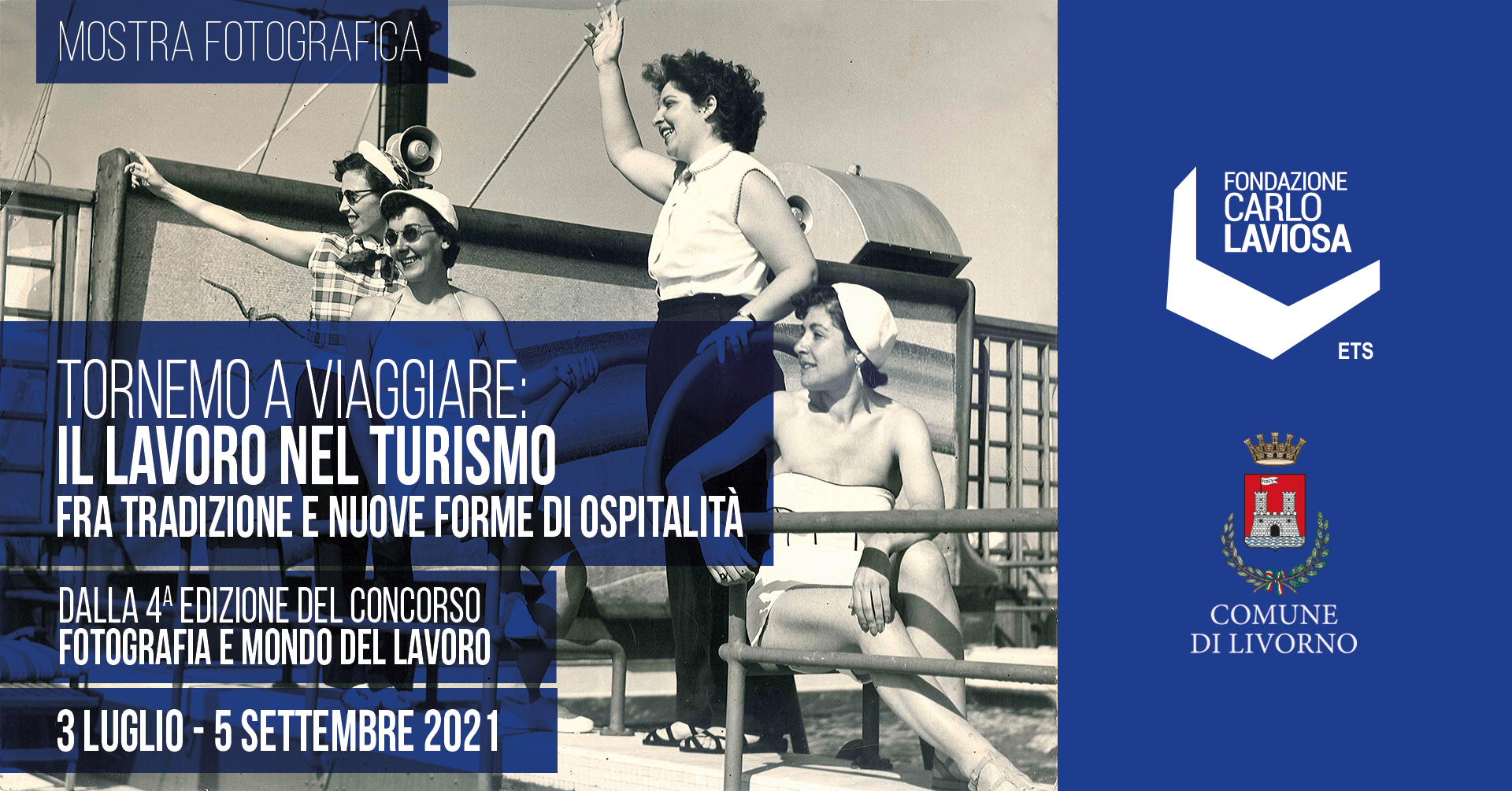 Fondazione Laviosa mostra "Torneremo a viaggiare"